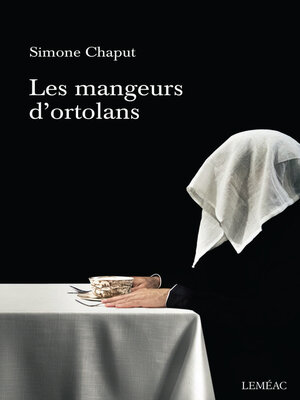 cover image of Les mangeurs d'ortolans